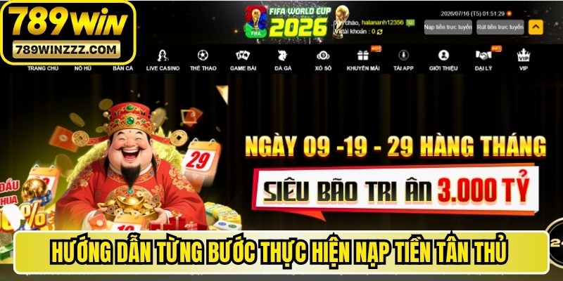 Hướng dẫn từng bước thực hiện nạp tiền tân thủ chuẩn xác tại 789WIN